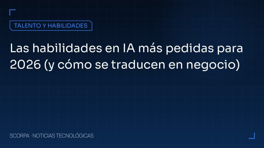 Las habilidades en IA más pedidas para 2026
